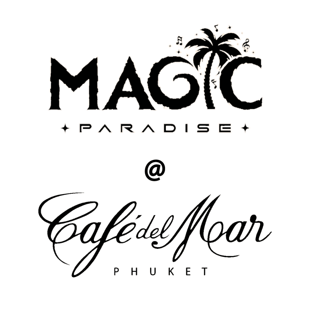 Magic Paradise @ Café Del Mar Phuket